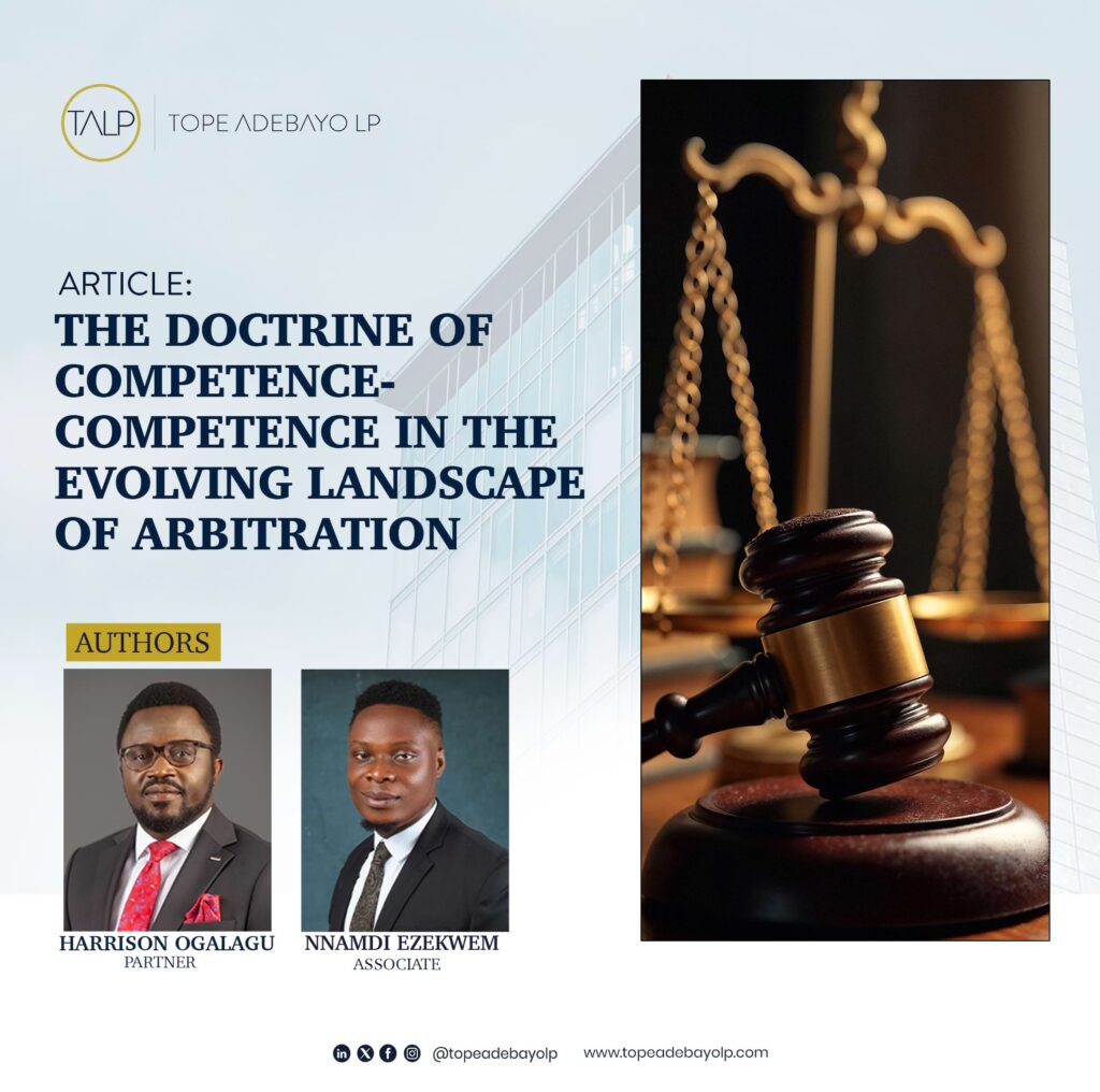 The Doctrine of Competence-Competence in the Evolving Landscape of Arbitration